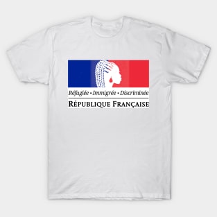 Réfugiée, Immigrée, Discriminée T-Shirt